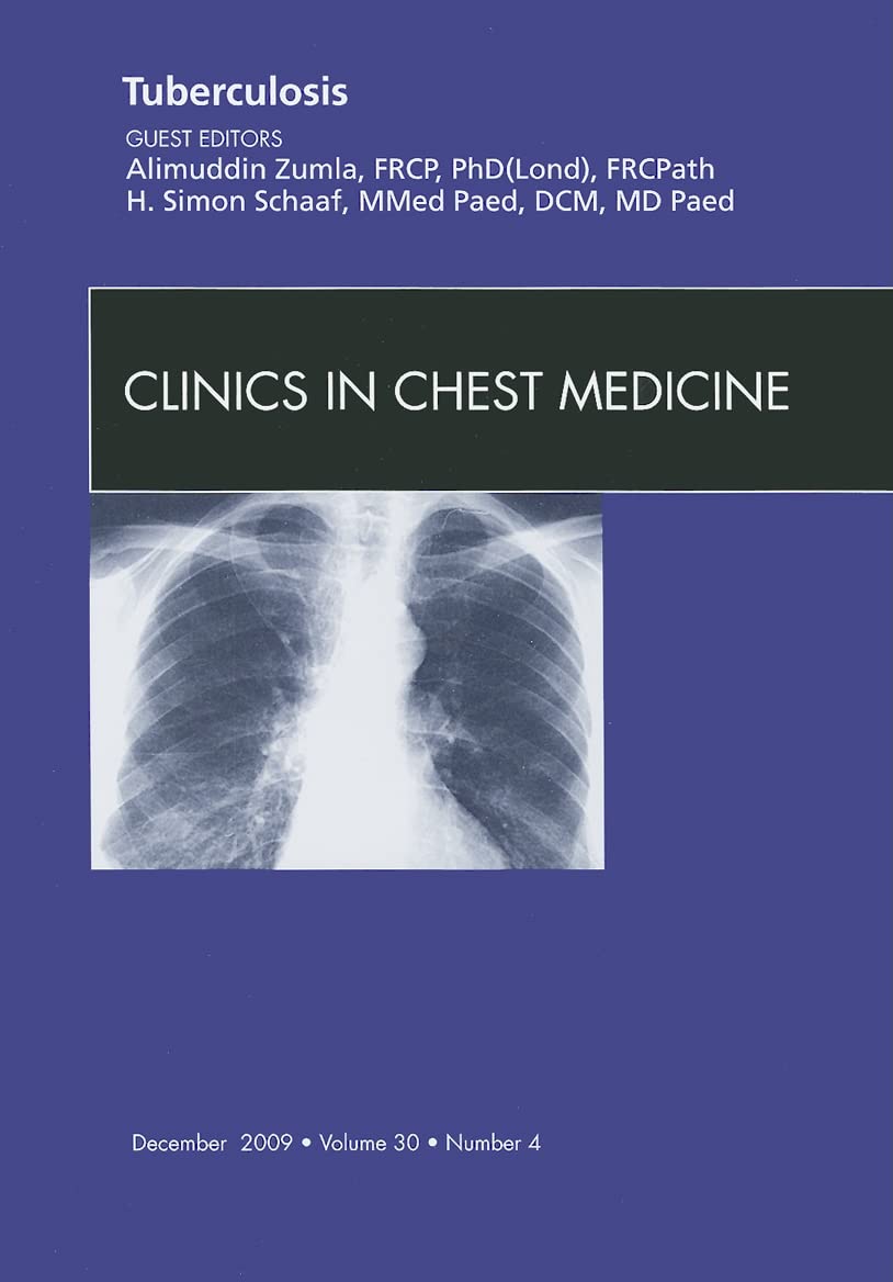 Tuberculosis, An Issue of Clinics in Chest Medicine (Volume 304) (The Clinics: Internal Medicine, Volume 304),Used
