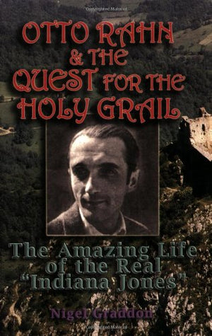 Otto Rahn And The Quest For The Grail,Used