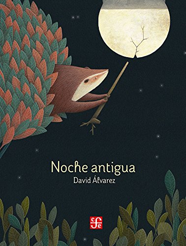 Noche antigua (Los Especiales De a La Orilla Del Viento) (Spanish Edition),Used