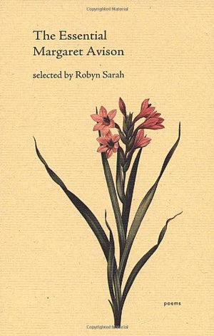 The Essential Margaret Avison (Essential Poets),New