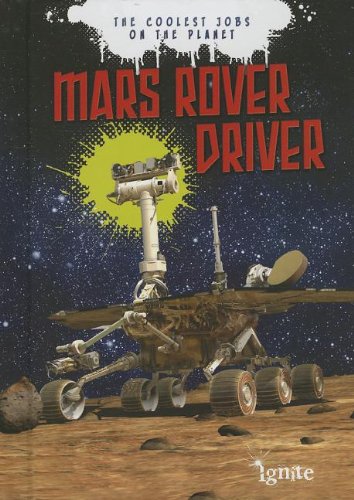 Mars Rover Driver: The Coolest Jobs on the Planet,Used