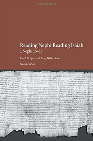 Reading Nephi Reading Isaiah: 2 Nephi 2627,New