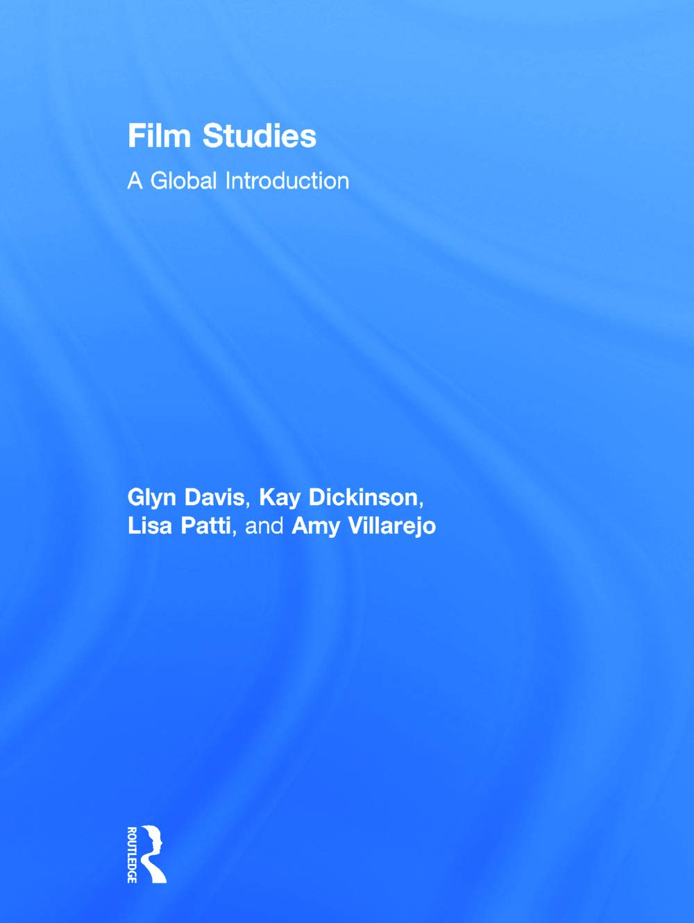 Film Studies: A Global Introduction,Used
