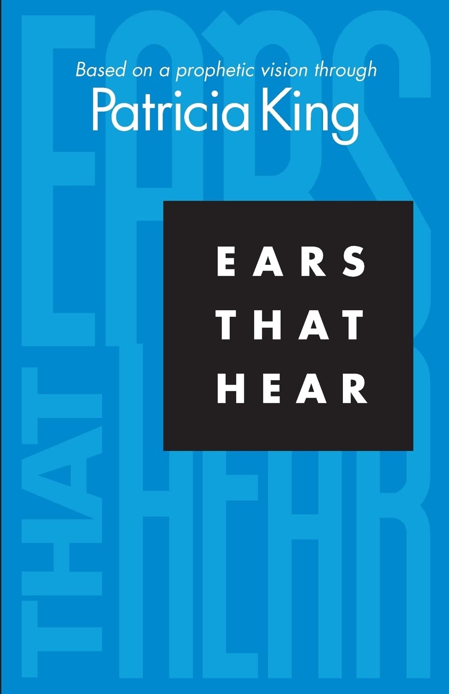 Ears that Hear: Based on a Prophetic Vision,Used