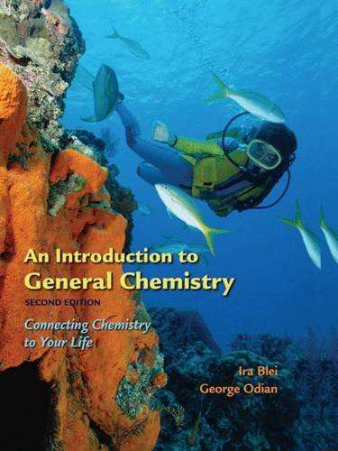 An Introduction to General Chemistry: Connecting Chemistry to Your Life,Used