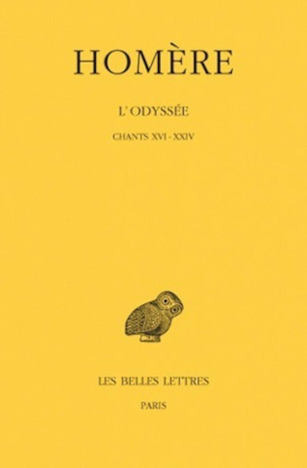 Odyssee T3 Chants XVIXXIV (French and Greek Edition)