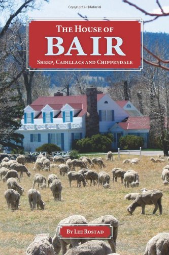 The House of Bair: Sheep, Cadillacs and Chippendale,Used