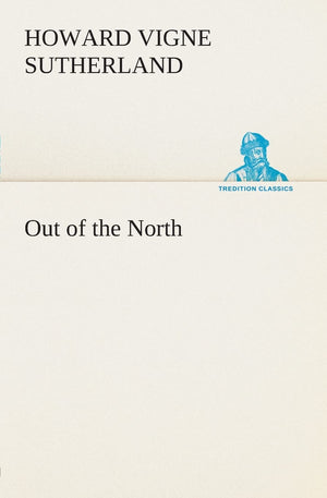 Out of the North,Used