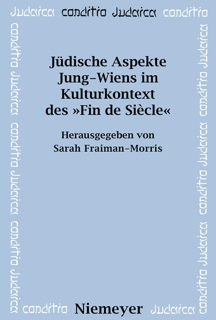 Jdische Aspekte JungWiens im Kulturkontext des Fin de Sicle (Conditio Judaica, 52) (German Edition),Used