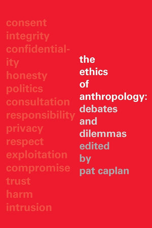 The Ethics of Anthropology,Used