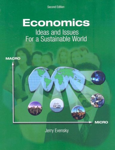 Economics: Ideas and Issues For a Sustainable World (2nd Edition),Used