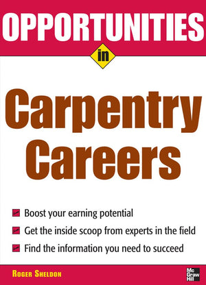 Opportunities In Carpentry Careers (Opportunities Inseries),Used