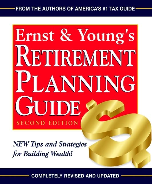 Ernst & Youngs Retirement Planning Guide,New