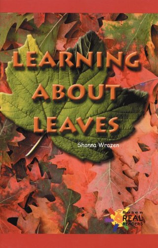 Learning About Leaves (Rosen Real Readers),New