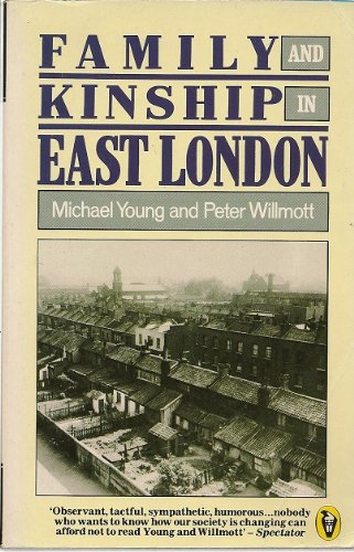 Family And Kinship In East London