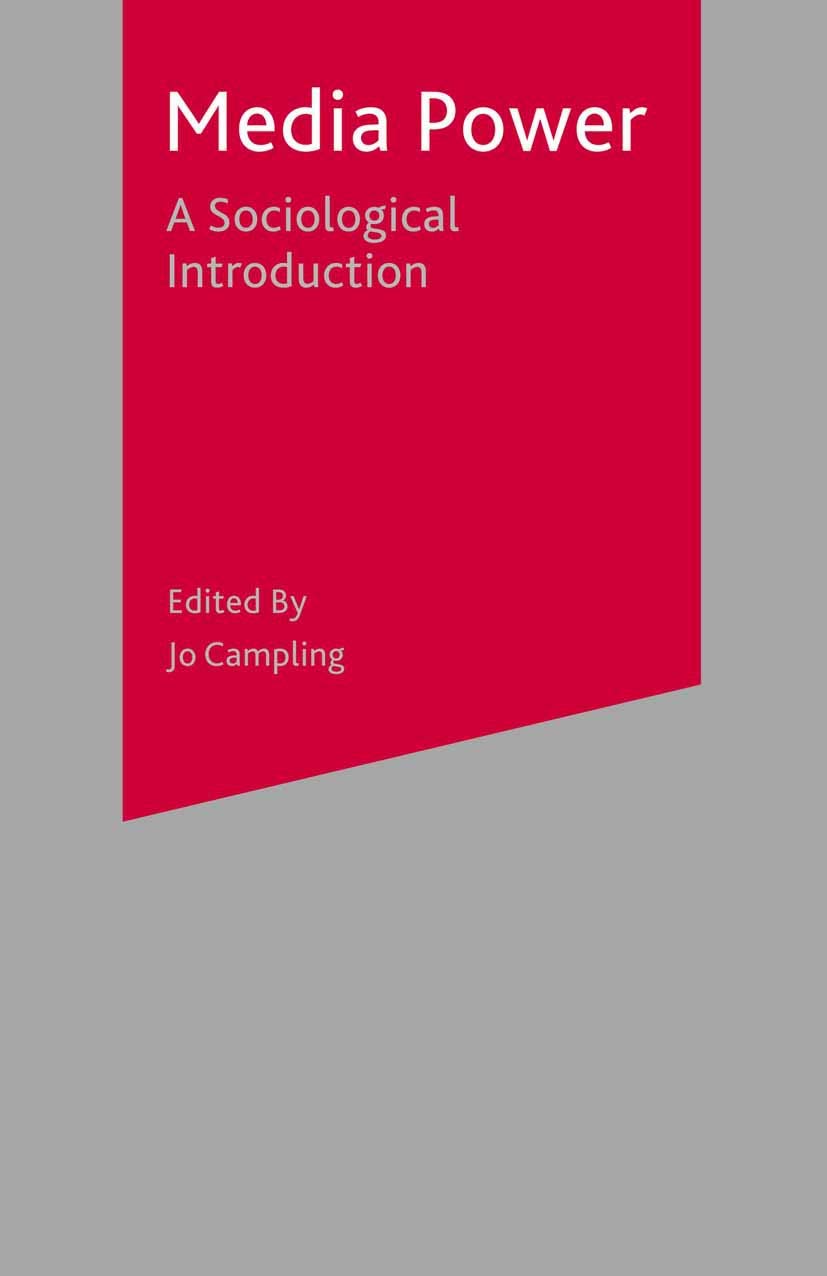 Media Power: A Sociological Introduction,Used