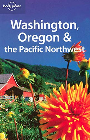 Lonely Planet Washington, Oregon & the Pacific Northwest (Lonely Planet Travel Guides),Used