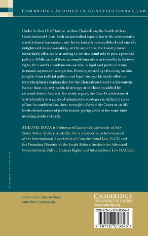 The Politics of Principle: The First South African Constitutional Court, 19952005 (Cambridge Studies in Constitutional Law, Ser,Used
