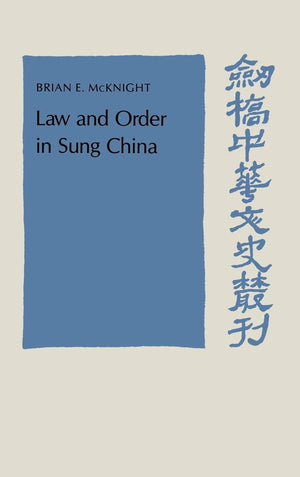 Law and Order in Sung China (Cambridge Studies in Chinese History, Literature and Institutions),Used