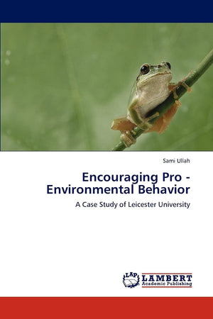 Encouraging Pro  Environmental Behavior: A Case Study of Leicester University,Used