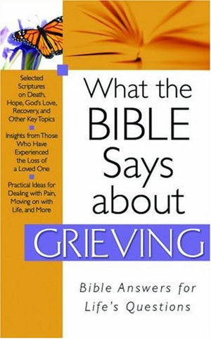 What The Bible Says About Grieving,Used