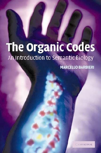 The Organic Codes: An Introduction to Semantic Biology,Used