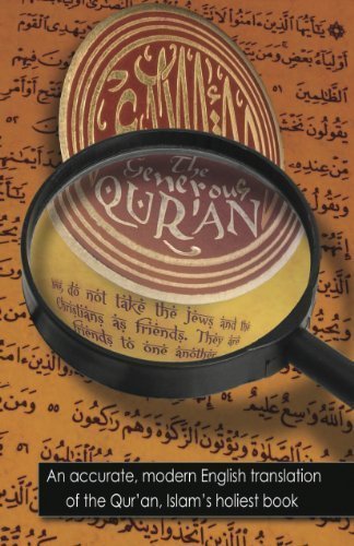 Generous Quran An Accurate, Modern English Translation Of The Quran, Islams Holiest Book,New