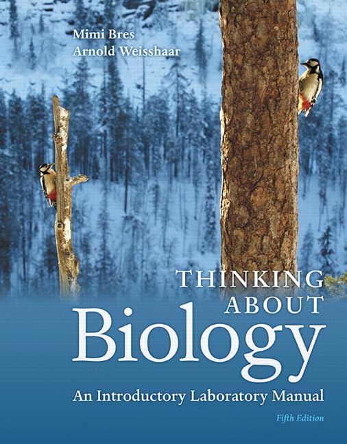 Thinking About Biology: An Introductory Laboratory Manual (5th Edition),Used