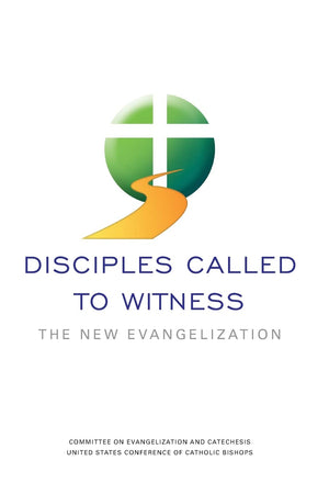Disciples Called to Witness: The New Evangelization,Used