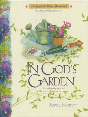 In God's Garden: A Devotional for Gardeners (Hands and Heart Devotional),Used