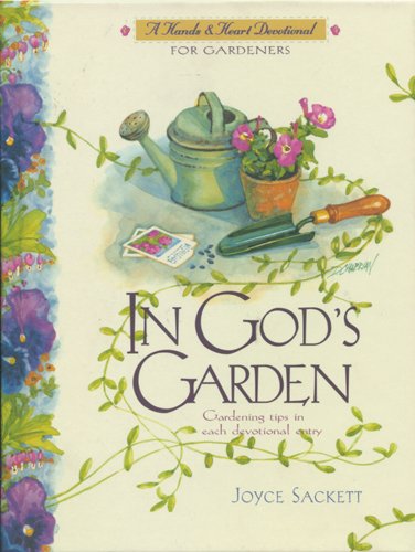 In God's Garden: A Devotional for Gardeners (Hands and Heart Devotional),Used