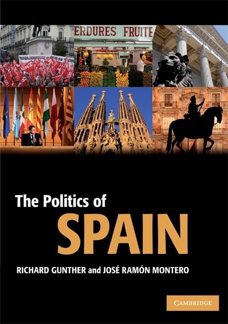 The Politics of Spain (Cambridge Textbooks in Comparative Politics),New
