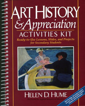 Art History & Appreciation Activities Kit: Readytouse Lessons, Slides, And Projects For Secondary Students/Book And Slides,Used