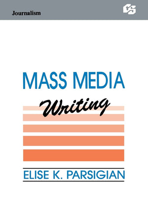 Mass Media Writing (Routledge Communication Series),Used