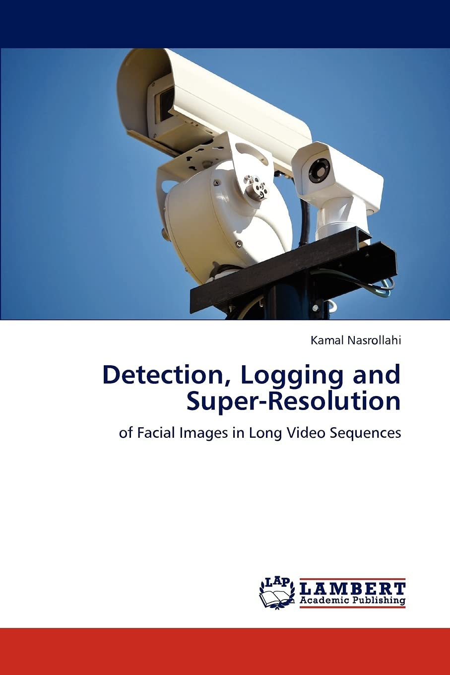 Detection, Logging and SuperResolution: of Facial Images in Long Video Sequences,Used