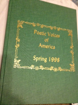 Poetic Voices of America: Spring 1998,New