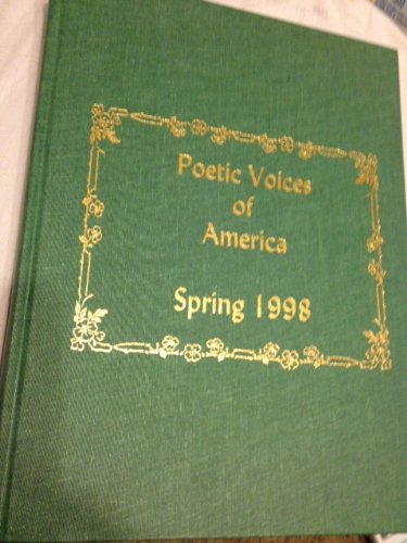 Poetic Voices of America: Spring 1998,New