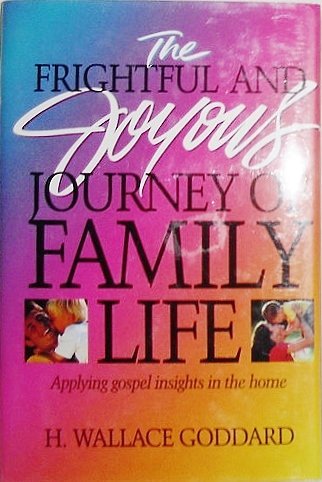 The Frightful and Joyous Journey of Family Life,Used