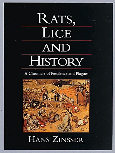 Rats, Lice, and History: A Chronicle of Pestilence and Plagues,Used