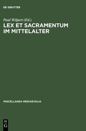Lex Et Sacramentum Im Mittelalter (Miscellanea Mediaevalia, 6) (German Edition),Used