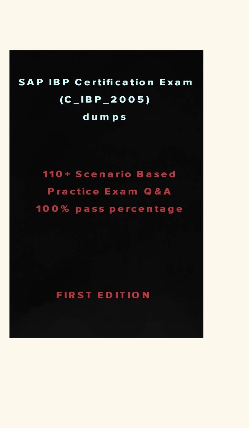 SAP IBP Certification Exam (C_IBP_2005): SAP IBP Certification Exam (C_IBP_2005) dumps,Used