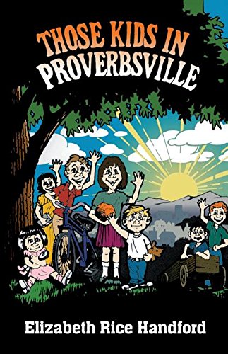 Those Kids in Proverbsville,New