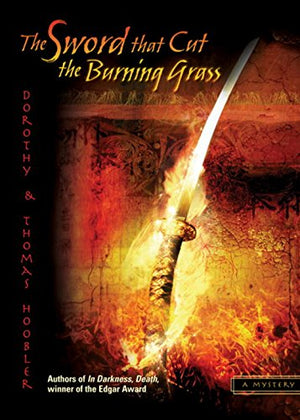 The Sword That Cut The Burning Grass (The Samurai Mysteries),Used