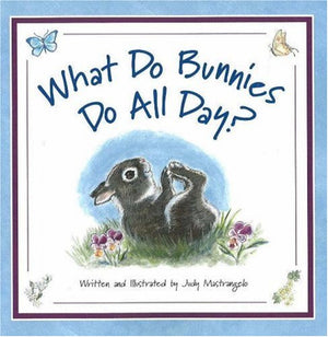 What Do Bunnies Do All Day?,Used