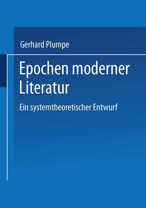 Epochen moderner Literatur: Ein systemtheoretischer Entwurf (German Edition),Used
