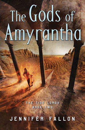 The Gods Of Amyrantha (Tide Lords),Used