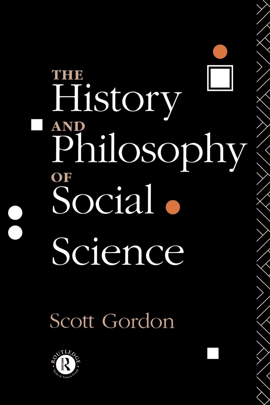 The History and Philosophy of Social Science,Used
