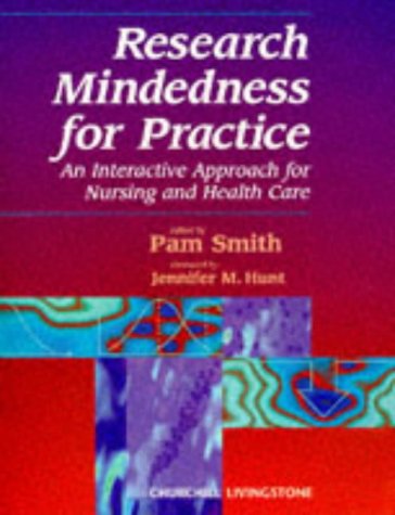 Research Mindedness for Practice: An Interactive Approach for Nursing and Health Care,Used