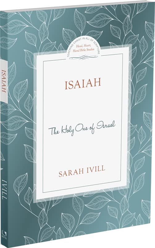 Isaiah: The Holy One of Israel (Head Heart Hands Bible Studies),Used