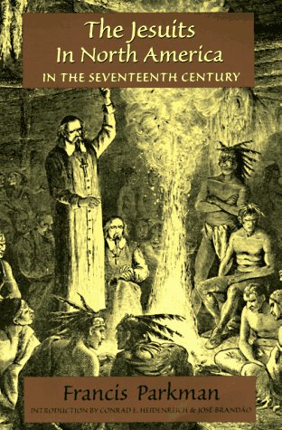 The Jesuits in North America in the Seventeenth Century,Used